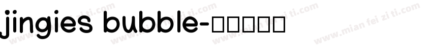 jingies bubble字体转换